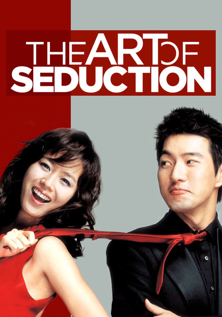 The Art Of Seduction Streaming Where To Watch Online